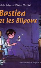 BASTIEN et les blipoux